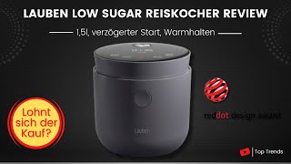 Lauben Low Sugar Reiskocher 1500AT Review