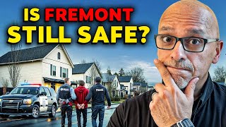 Is Fremont CA Actually Safe