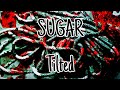 SUGAR - Tilted (Lyric Video)