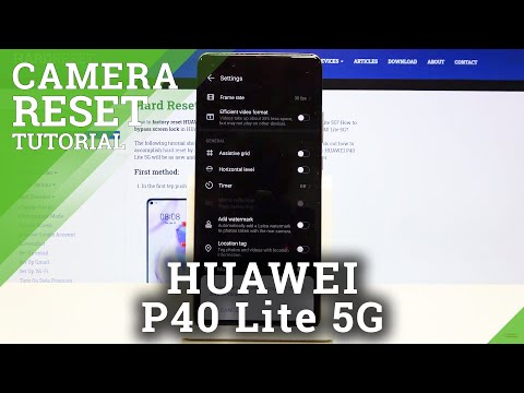 How to Reset Camera Settings in Huawei P40 Lite 5G – Set Camera as Default