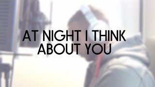 MNEK - At Night I Think About You | Josh Daniel Cover