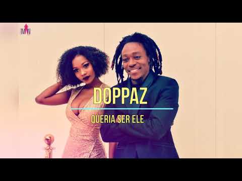 DOPPAZ - QUERIA SER ELE
