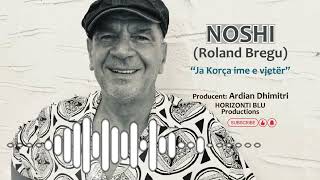Noshi Korça - Ja Korça Ime E Vjetër