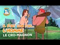 Il était Une Fois L Homme ‍ ️ ‍ ️ L Homme De Cro Magnon