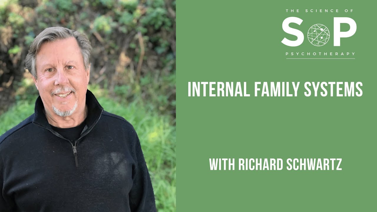 Richard Schwartz on internal family systems.