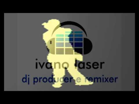 IVANO LASER remix   giorgia   il mio giorno migliore