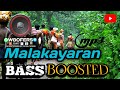 Malakayaran MD Bass Boosted Ayyappa Song Kalabhavan Mani