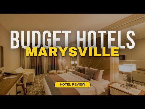 Best Budget Hotels in Marysville | Cheap Hotels in Marysville