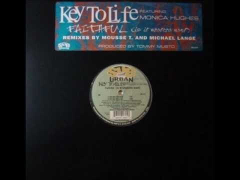 Key To Life Feat. Monica Hughes ‎-- Faithful (Is It Whatcha Want) (Michi's Fetter Filter Dub)
