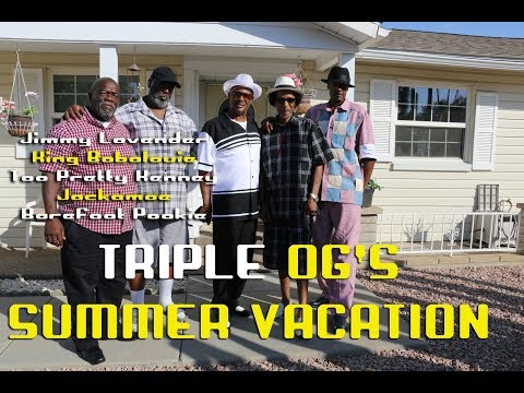 Triple OG's Summer Vacation (Part 1)