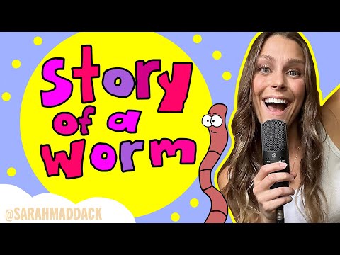 Story of a Worm [OFFICIAL ANIMATED VIDEO] by Sarah Maddack