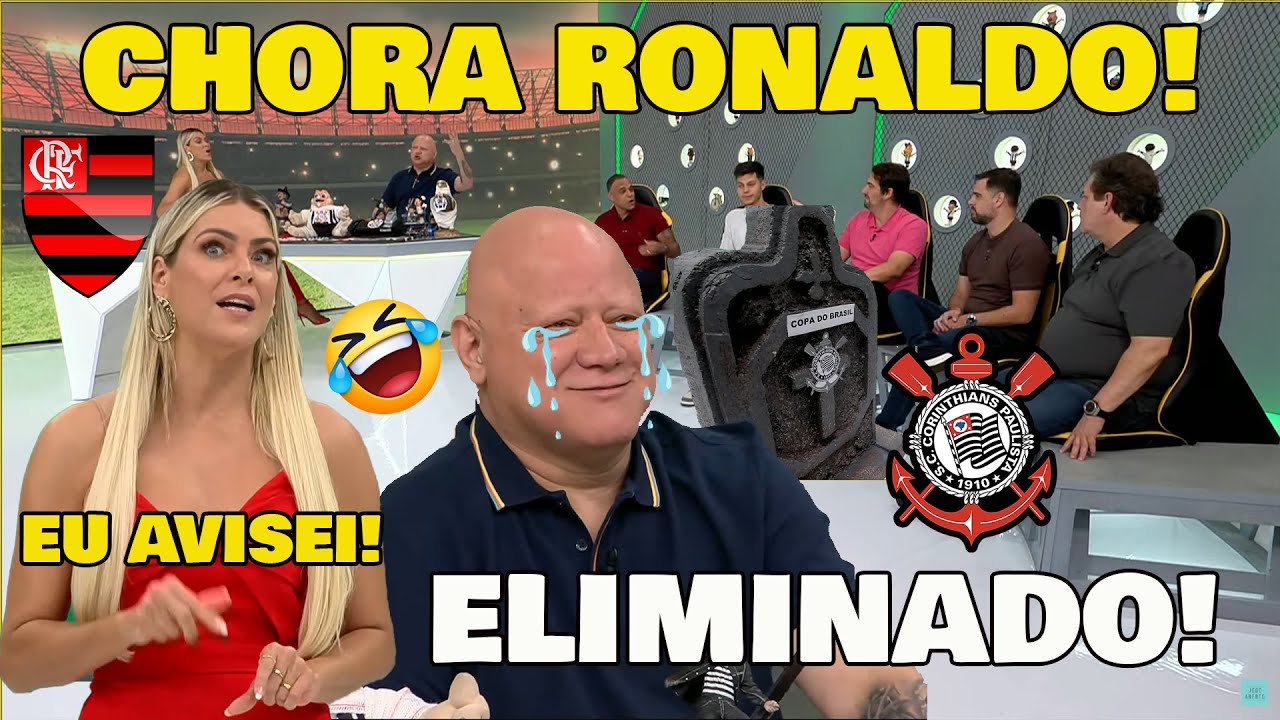 RONALDO FOI ZOADO! "CHORA RONALDO" CORINTHIANS ELIMINADO VAMOS RIR!