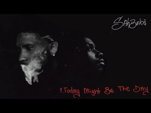 SahBabii - Today Might Be The Day (Official Lyric Video)