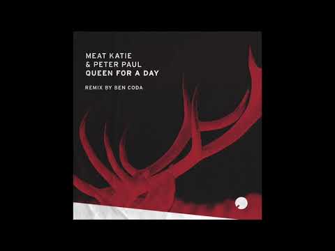 Meat Katie & Peter Paul - 'Queen For a day' (Ben Coda Remix) - Lowering The Tone (2019)