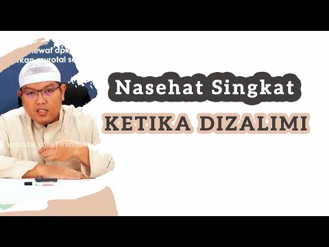 Ketika Dizalimi | Ustadz Firanda Andirja