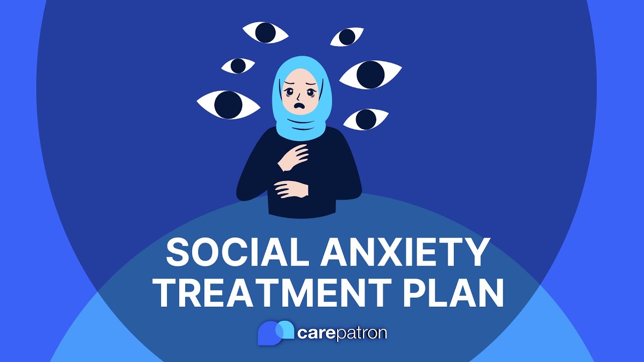 Social Anxiety Treatment