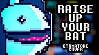 Cover art for Raise Up Your Bat - Otamatone Cover