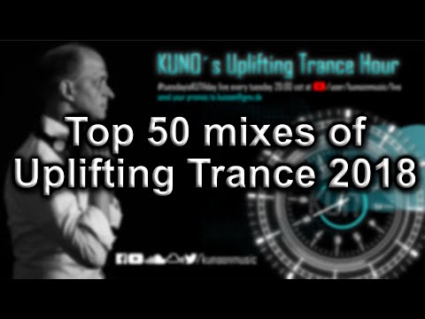 UPLIFTING TRANCE MIX 210 [December 2018] I KUNO´s Uplifting Trance Hour 🎵 I EOYC part 2 I best of