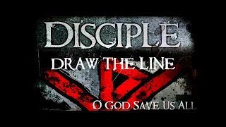 DISCIPLE - DRAW THE LINE (LYRIC VIDEO)