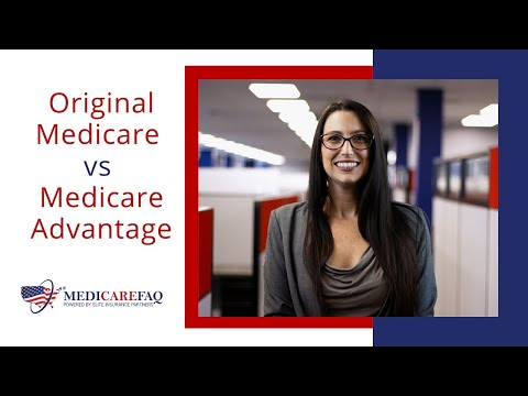 Medicare Advantage vs. Medicare Part A and Part B | MedicareFAQ
