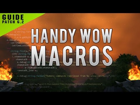 Handy Wow Macros - Patch 6.2