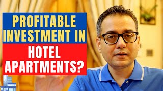 5 Pros & 7 Cons Of Investing In Hotel Apartments | WALI KHAN