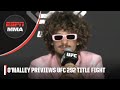 Sean O’Malley looks ahead to UFC 292: Being underdog vs. Sterling, what winning title would mean