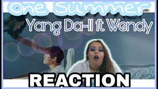 Yang Da-Il feat. Wendy &quot;One Summer&quot; MV REACTION