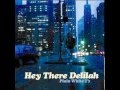 Hey There Delilah Audio