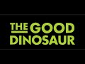 Returned Call - From "The Good Dinosaur" Score - Mychael Danna & Jeff Danna