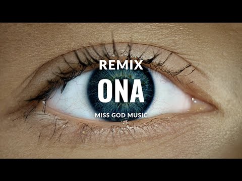Miss God - ONA REMIX
