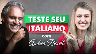 TESTE SEU ASCOLTO: O quanto você consegue entender o ANDREA BOCELLI? | Teste de Italiano