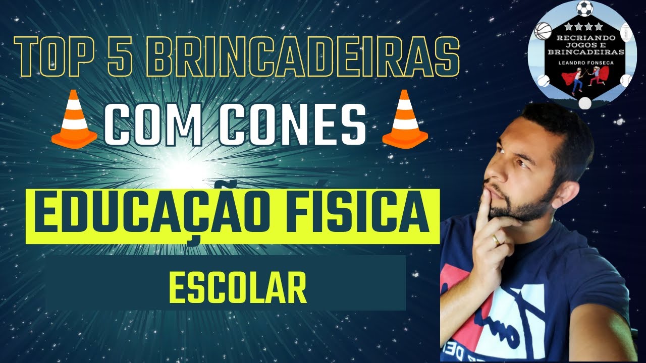 Top 5 Brincadeiras com Cones - Educação Física Escolar