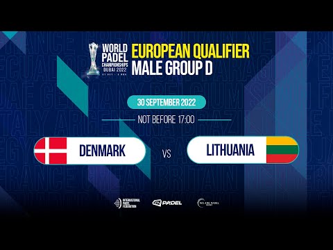 European Qualifier Male Tier 2 - Denmark vs Lithuania - World Padel Championships 2022