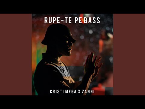 Rupe-te pe bass