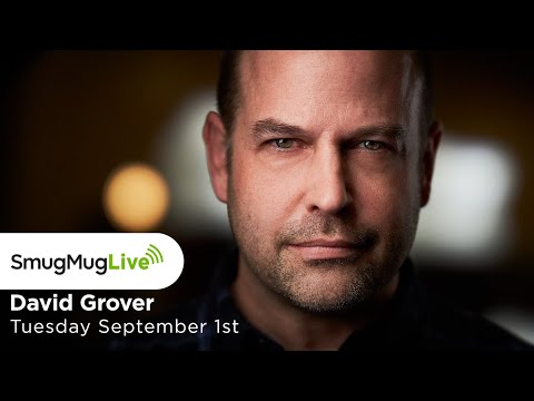 SmugMug Live! Episode 38 - David Grover - ‘More Cool S**t in Capture One’’