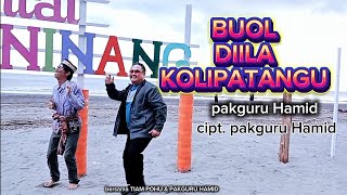 Download lagu VIDEO CLIP TERBARU, BERSAMA TIAM POHU-PAKGURU HAMID DJ MARS BUOL DIILA KOLIPATANGU mp3 Download lagu VIDEO CLIP TERBARU, BERSAMA TIAM POHU-PAKGURU HAMID DJ MARS BUOL DIILA KOLIPATANGU mp3