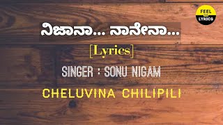 Download lagu Nijaanaa Naanenaa song in Kannada lyrics| Sonu nigam| Feel the lyrics Kannada| Cheluvina Chilipili mp3 Download lagu Nijaanaa Naanenaa song in Kannada lyrics| Sonu nigam| Feel the lyrics Kannada| Cheluvina Chilipili mp3