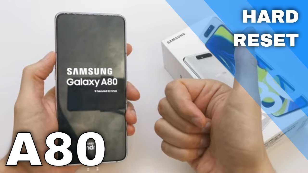 How to Hard Reset Samsung Galaxy A80