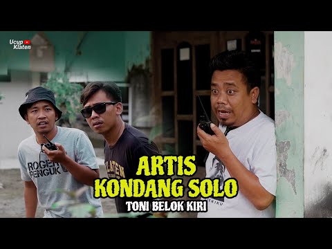 Toni Belok Kiri, Artis Kondiang Solo - OTAK-ATIK MATUK Ucup Klaten