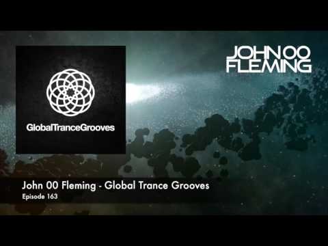 John 00 Fleming   Global Trance Grooves   Episode 163