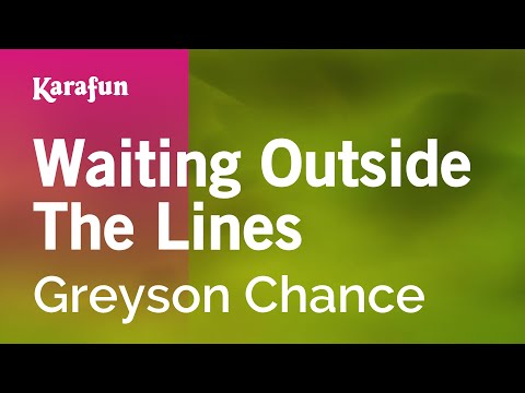 Waiting Outside The Lines - Greyson Chance | Karaoke Version | KaraFun