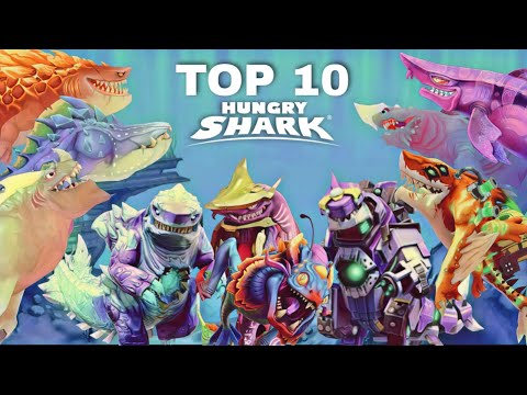 TOP 10 STRONGEST SHARKS IN HUNGRY SHARK GAME 2022 - HUNGRY SHARK EVOLUTION VS HUNGRY SHARK WORLD