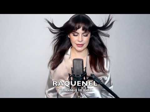 Raquenel.GRACIAS A LA VIDA