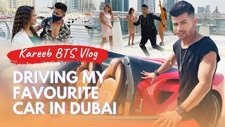 Driving My Favourite Car In Dubai  Kareeb BTS Vlog