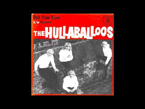 Did you ever (Stereo) / The Hullaballoos.