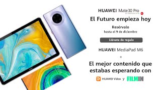 Huawei MATE 30 Pro + HUAWEI Mediapad M6 + Filmin anuncio