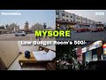 Mysore Room S Mysore Low Budget Room 500 Latest Rules Timings Prices Bus Station All Details