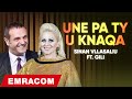 Une Pa Ty U Knaqa Sinan Vllasaliu & Gili