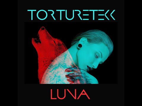Torturetekk Luna Official Video